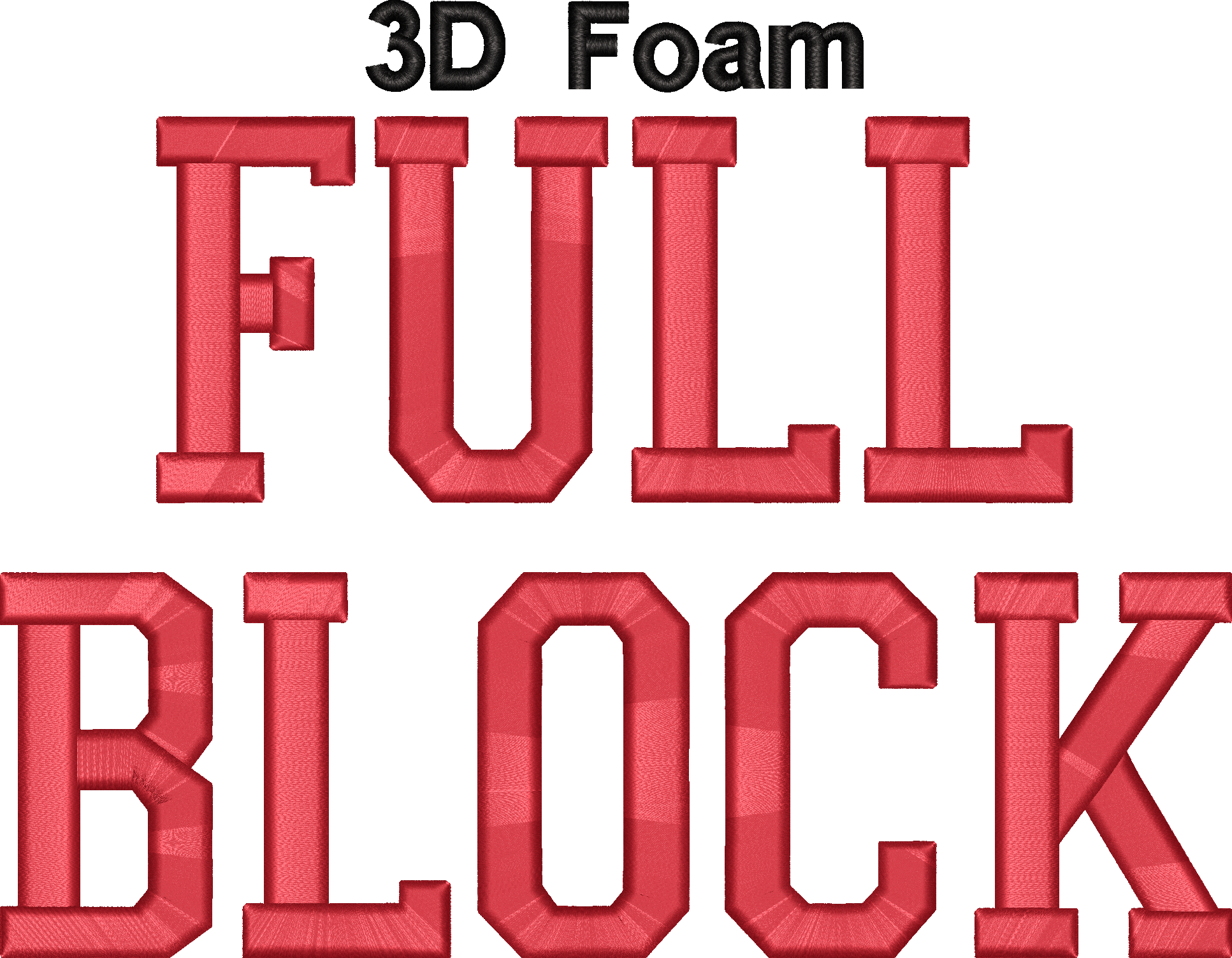 3D Foam Full Block Font 1 Color