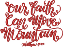 Our Faith Can Move Mountains
