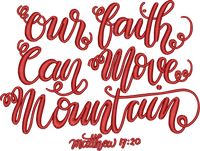 Our Faith Can Move Mountains