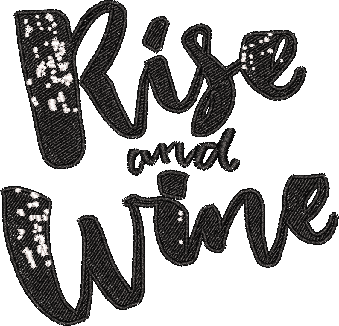 RISE AND WINE