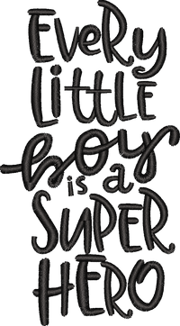 Every Little Boy Is A Superhero