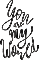 You Are My World